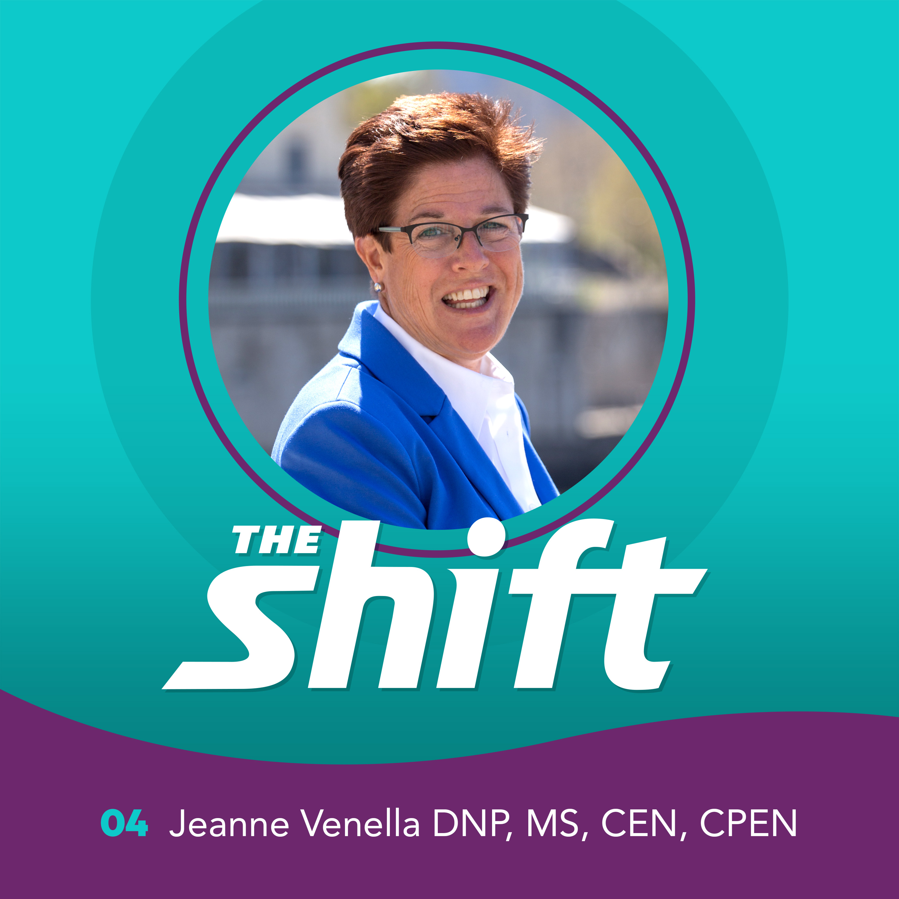 Addressing Workplace Violence And Burnout In Nursing with Dr. Jeanne Venella