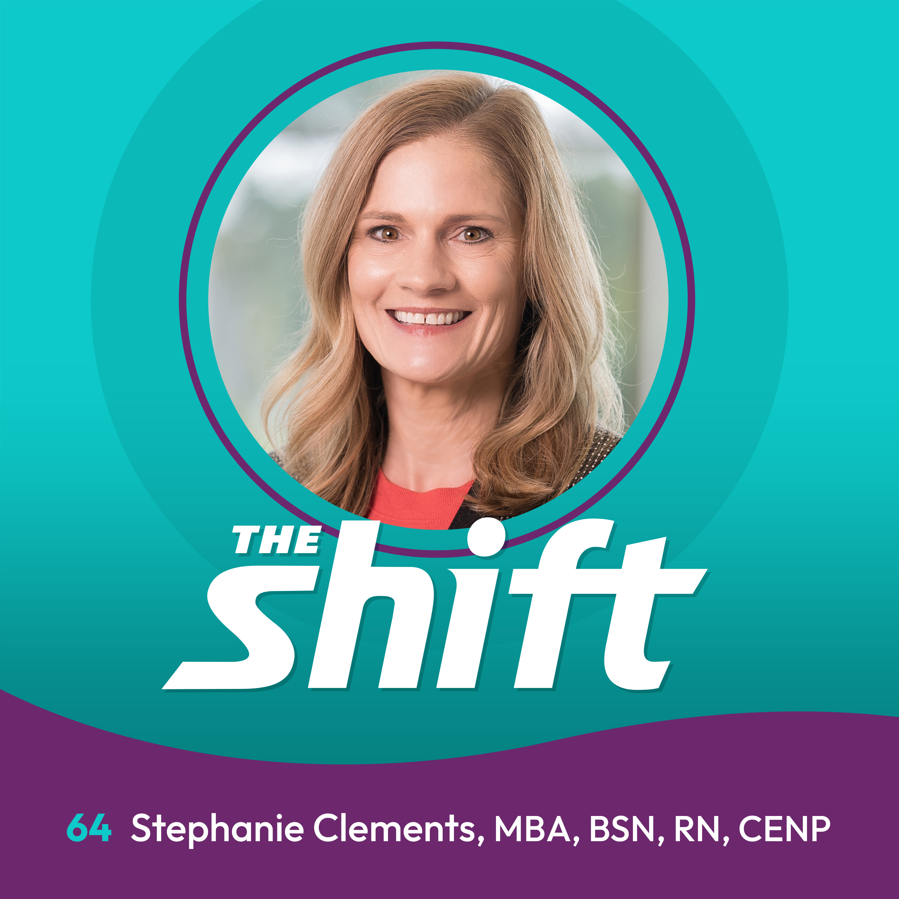 Essential Strategies for Developing Nursing Leadership Skills with Stephanie Clements